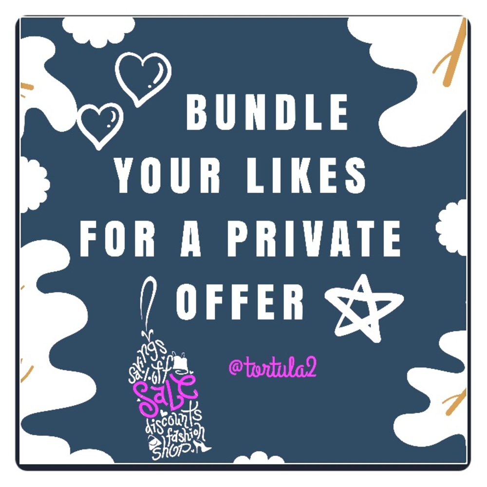 Bundle your likes for a special private offer :)